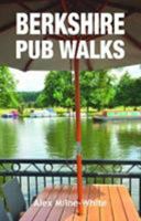Berkshire Pub Walks 1846743893 Book Cover