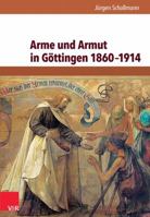 Arme Und Armut in Gottingen 1860-1914 3525854277 Book Cover