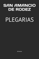 SAN AMANCIO DE RODEZ: PLEGARIAS (Spanish Edition) B0D8GPGYWL Book Cover