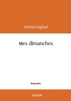 Mes dimanches (French Edition) 2414608803 Book Cover