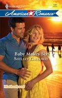 Baby Makes Six 0373752954 Book Cover