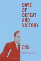 Days of Defeat and Victory (Jackson School Publications in International Studies) 0295995351 Book Cover