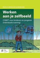 Werken aan je zelfbeeld: COMET voor kinderen en jongeren (individuele training) 9036806690 Book Cover