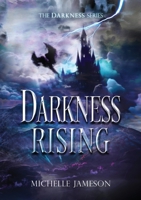 DARKNESS RISING (THE DARKNESS SERIES) B0GW8FSNT9 Book Cover