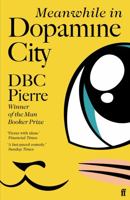 Meanwhile in Dopamine City 0571228941 Book Cover