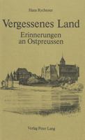 Vergessenes Land: Erinnerungen an Ostpreussen 326103310X Book Cover