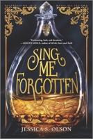 Sing Me Forgotten 1335426264 Book Cover