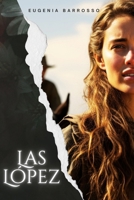 Las López (Spanish Edition) B0DY4YDFT5 Book Cover