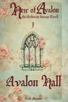 Avalon Hall (Heir of Avalon) 1099198917 Book Cover