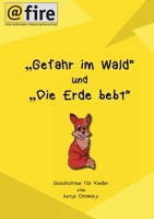 "Gefahr im Wald" und "Die Erde bebt": Geschichten für Kinder 1471696723 Book Cover