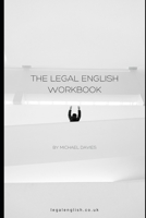 The Legal English Workbook B08VFRSDMR Book Cover