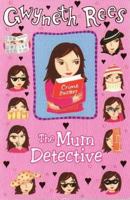 The Mum Detective 1405655542 Book Cover