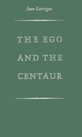 The Ego and the Centaur 0837155932 Book Cover