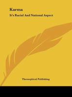 Karma: It's Racial And National Aspect 1425459099 Book Cover