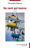 Du vent qui tourne (French Edition) B0FWPYHG15 Book Cover