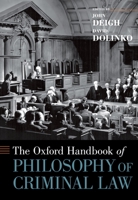 The Oxford Handbook of Philosophy of Criminal Law 0190074248 Book Cover