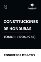 Constituciones de Honduras Tomo II (1906-1972) (Spanish Edition) B0CV3HPDP8 Book Cover