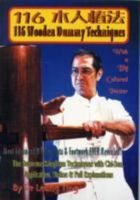 116 Wooden Dummy Techniques (Muk-yan-chong-fat) 962728467X Book Cover