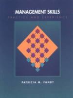 Management Skills: Learning Through Practice and Experience 0314028102 Book Cover
