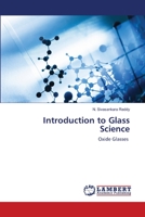 Introduction to Glass Science: Oxide Glasses 6202917946 Book Cover