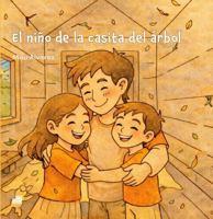 El niño de la casita del árbol (Spanish Edition) B0H642F19G Book Cover