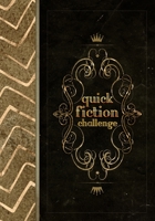 Quick Fiction Challenge 1710386541 Book Cover