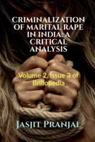 Criminalization of Marital Rape in India B0BLRNJ8JQ Book Cover