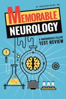 Memorable Neurology 0578520141 Book Cover