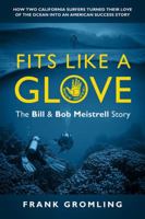 Tides of Success: The Bob & Bill Meistrell Story 0982694067 Book Cover