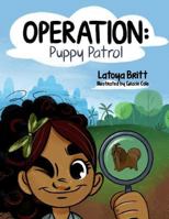 Operation Puppy Patrol 0692172602 Book Cover