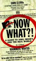 MTV's Now What?! a Guide to Jobs, Money and the Real World 0671002023 Book Cover