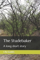 The Studebaker: A long short story B0CCCQSRPT Book Cover