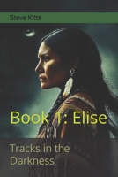 Tracks in the Darkness: Book 1 B0DS18123F Book Cover