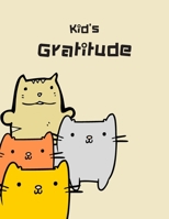 Kid's Gratitude: Confidence Journal (110 pages, 8.5 x 11) Activities Education and Learning Fun - Super Funny Cats Cover 1655614312 Book Cover