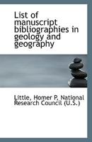List of manuscript bibliographies in geology and geography 1113427396 Book Cover