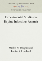 Experimental Studies in Equine Infectious Anemia 1512821969 Book Cover