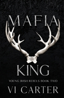 Mafia König: Irische Mafia Dark Romance (Irlands junge Wilde) (German Edition) 1915878160 Book Cover