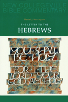 The Letter to the Hebrews (New Collegeville Bible Commentary. New Testament) 0814628702 Book Cover