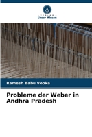 Probleme der Weber in Andhra Pradesh (German Edition) 6209923879 Book Cover
