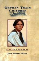David's Search (Orphan Train Children) 0385322968 Book Cover