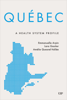 Québec: A Health System Profile 1487561113 Book Cover