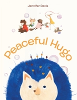 Peaceful Hugo 148088703X Book Cover
