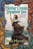 Mother Ocean, Daughter Sea 0812561775 Book Cover