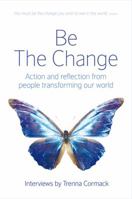 Be The Change 0955521300 Book Cover