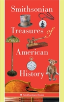 Smithsonian Treasures of American History 0061171034 Book Cover