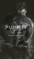 Pump it 0368523462 Book Cover
