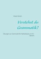 Verstehst du Grammatik? (A1): Übungen zur Grammatik für Alphaklassen. Neu: mit Bildaufgaben und Binnendifferenzierung 3735737773 Book Cover