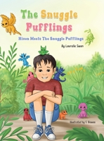 The Snuggle Pufflings: Nixon Meets the Snuggle Pufflings 1834388368 Book Cover