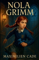 Nola Grimm (French Edition) B0F58XSFND Book Cover