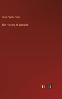 The History of Warwick 3385230608 Book Cover